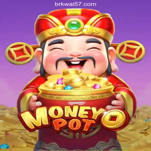 Unveiling MoneyPot: Your Gateway to Excitement and Rewards at Kwai57